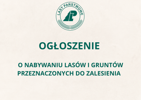 Nabywanie lasów i gruntów przeznaczonych do zalesienia